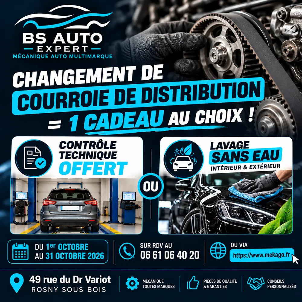 Affiche BS AUTO EXPERT : changement de courroie de distribution égale un cadeau au choix, contrôle technique offert ou lavage sans eau intérieur et extérieur, du 1er au 31 octobre 2026.